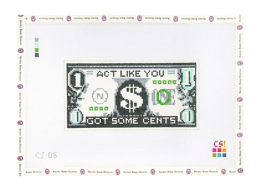 Act Like You've Got Some Cents