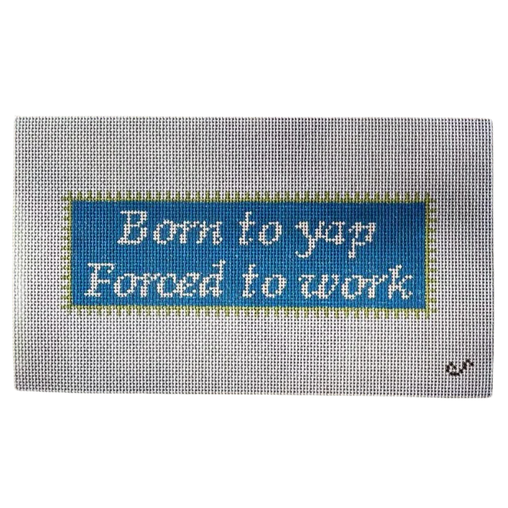 Born to Yap, Forced to Work
