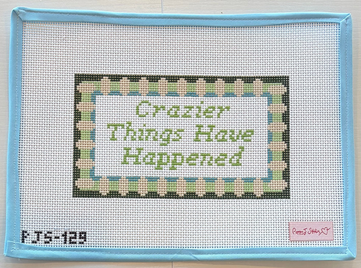 Crazier Things Have Happened