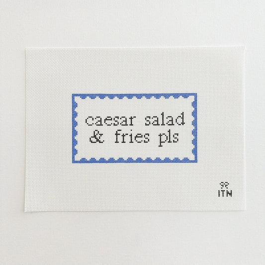 Caesar Salad and Fries Pls!