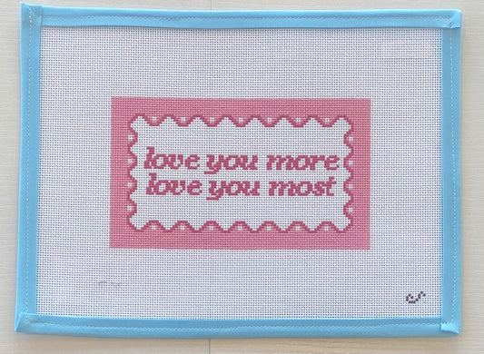 love you more love you most
