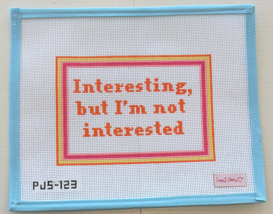 Not Interested