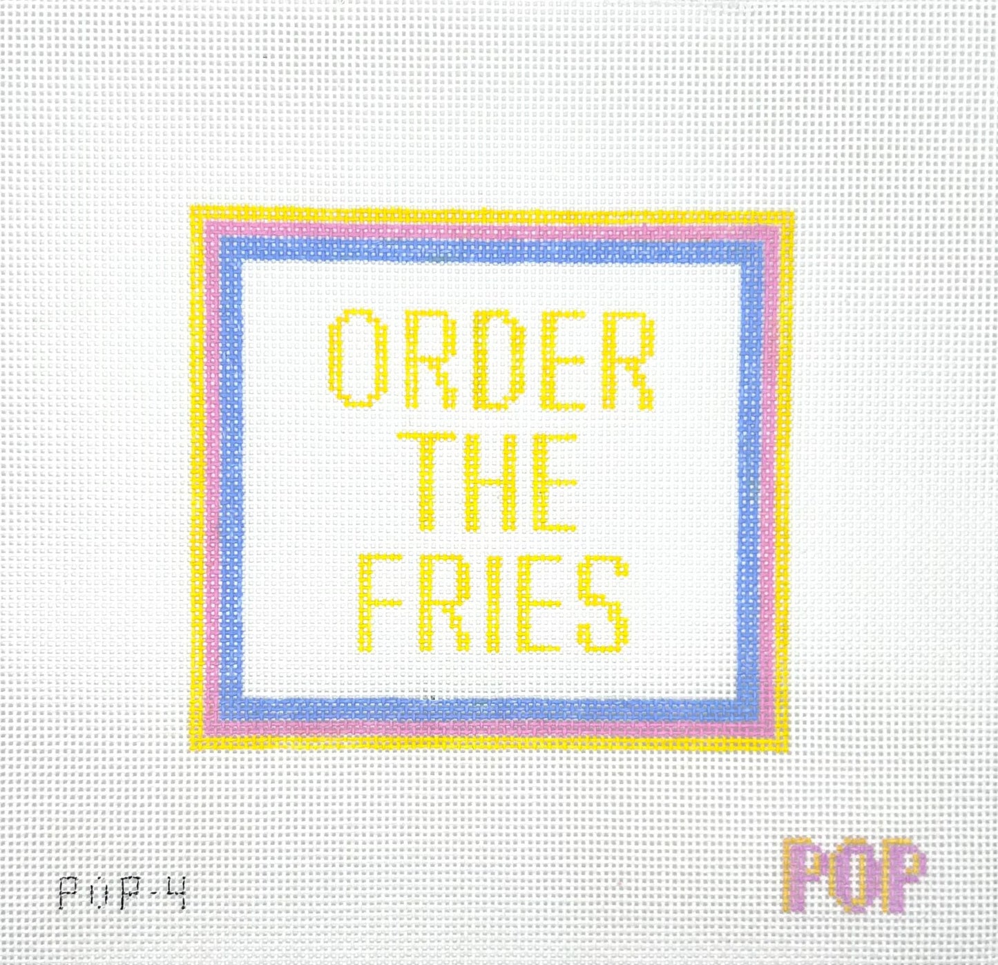 POP 4 Order the Fries