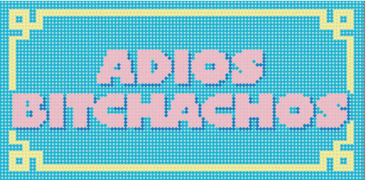 Adios Bitchachos