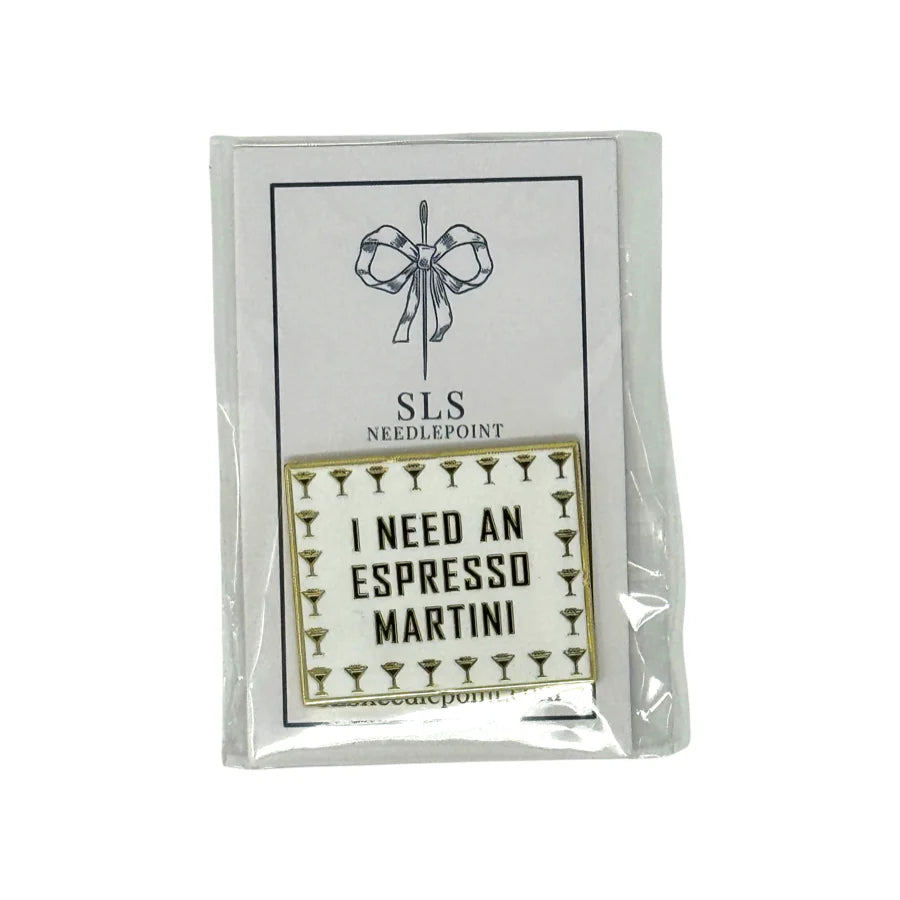 I Need An Espresso Martini Needle Minder